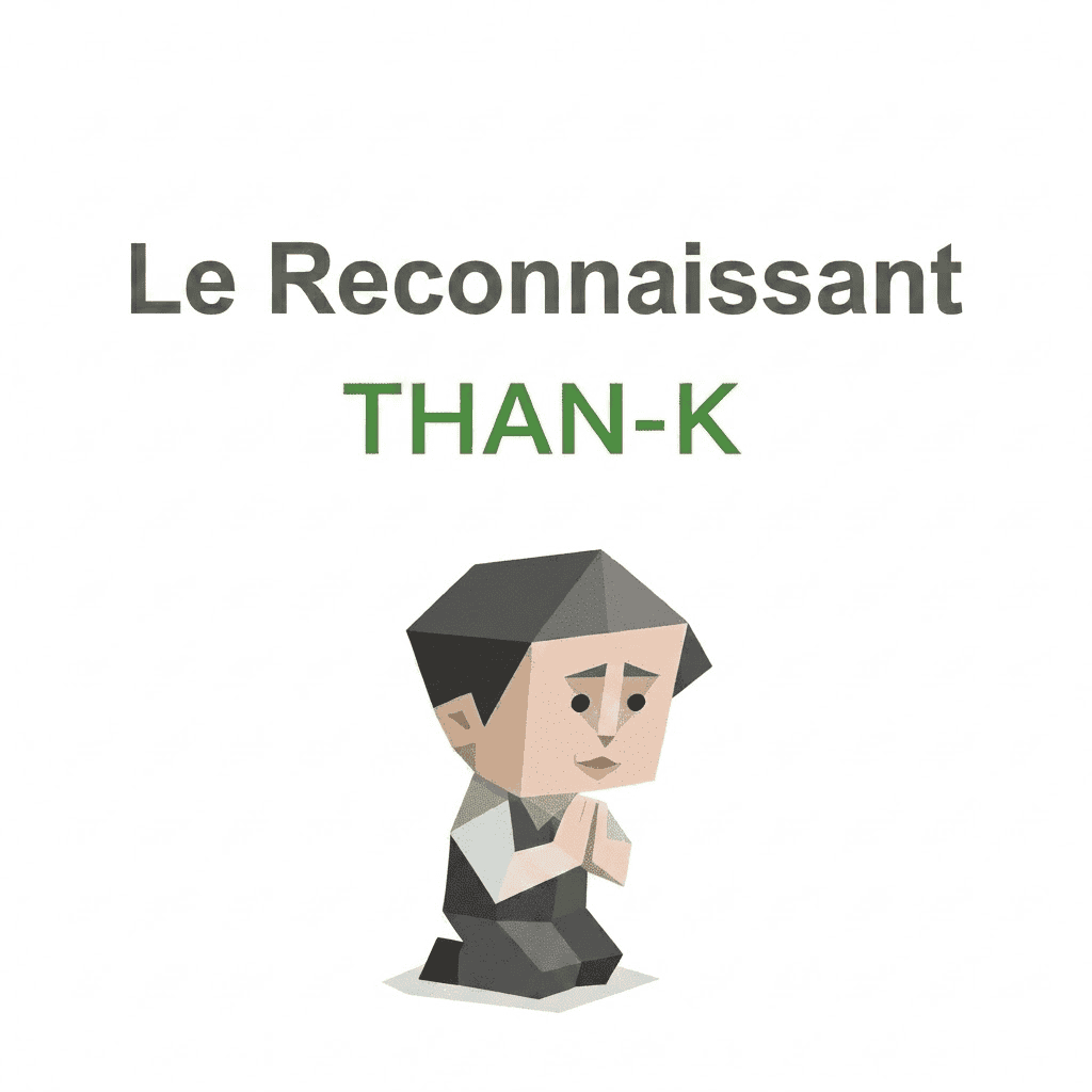SBTI THAN-K（Le Reconnaissant）